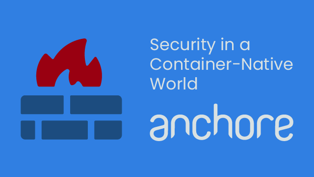 anchore's tweet photo. @anchore's Director of Marketing @rossturk will be giving a talk tomorrow morning at 10:30am PST on how #security fits into the #containernative world. You can register for the live event or watch it on demand on our channel! #devsecops https://t.co/AWDp4R60bc https://t.co/81vN9HZvKP