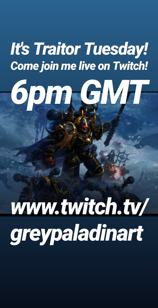 greypaladinart's tweet photo. It's Traitor Tuesday! Come join me live on @Twitch 6pm GMT! Painting #warhammer tonight! https://t.co/pGtXApknGg https://t.co/TM0Q15NDzG #gamesworkshop #citadelminiatures #warhammer40k #twitch #twitchcreative #twitchart https://t.co/5YpT4MN5cA