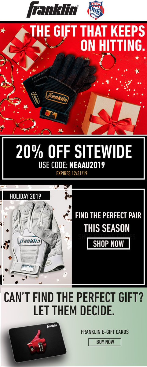 20% AAU Holiday Discount site wide on FranklinSports.com
neaaubaseball.org/franklin-sports