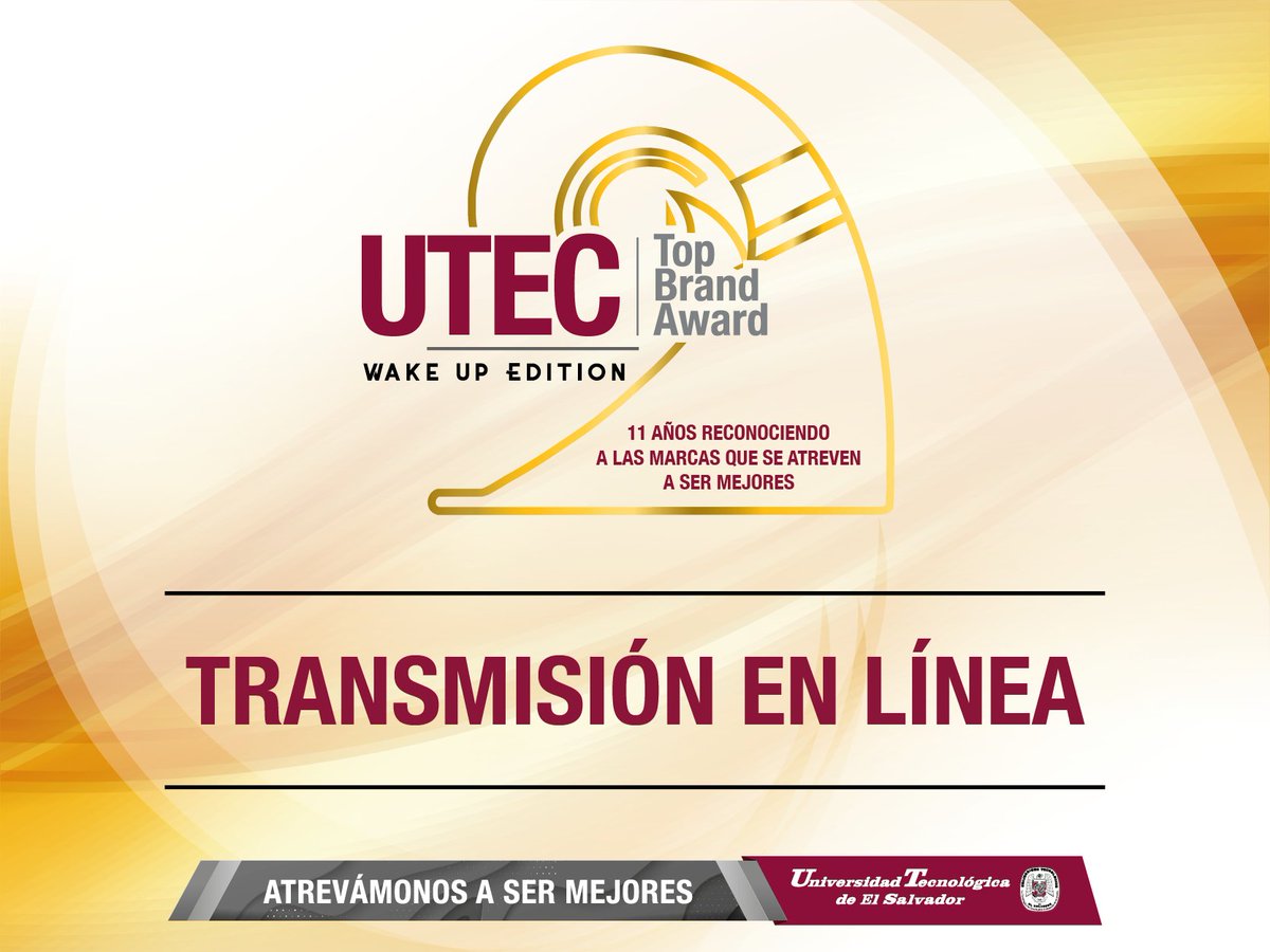 UTECedusv's tweet photo. Te invitamos a unirte a nuestro Facebook Live de mañana a las 8:00 a.m., en el que revelaremos a los ganadores del Utec Top Brand Award 2019 #Utectba2019 #Wakeupedition https://t.co/3o7P6bhfxC
