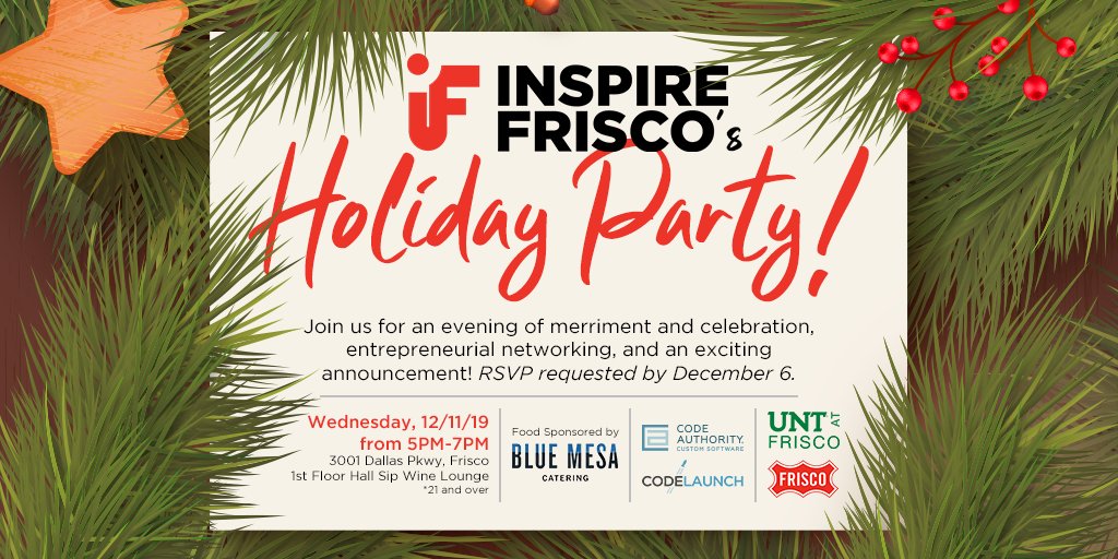 InspireFrisco's tweet photo. Come #celebrate our year of #growth with a night of eating, drinking, and merrymaking.

RSVP by December 6th!
https://t.co/21SYNArSKJ

Sponsored By: @CodeAuthority, @CodeLaunch, and Blue Mesa Catering. 

#entrepreneurs #northtexas #startups #frisco #tx #networking #technology https://t.co/E5VlwIipWK