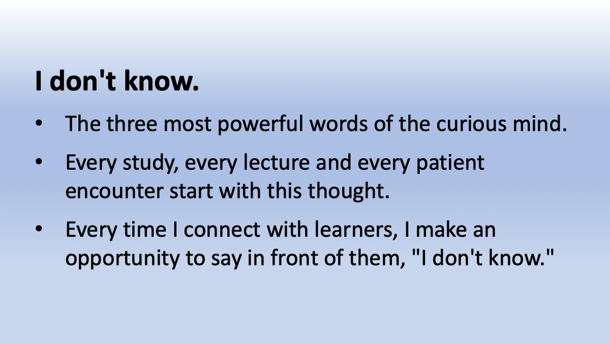 'I Don't Know' - The Curious Mind
From @BillPhillipsMD, Wood Award address at #NAPCRG2019 in Toronto, Nov 20, 2019. 
#WoodWords2019