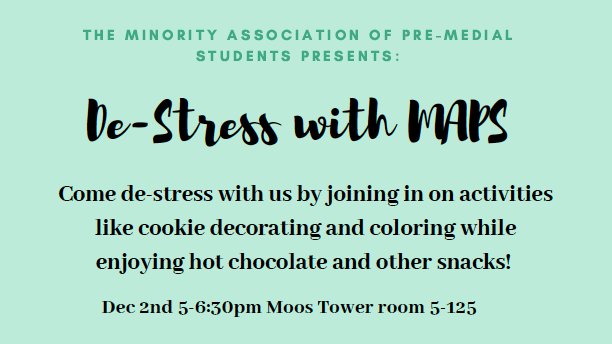 UmnMaps's tweet image. Join MAPS for our last event of the Fall Semester! Relax and recharge with fellow Pre-Meds by joining in on some fun activities with much-needed snacks provided by us!