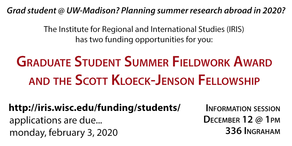 uwiris_awards's tweet photo. For grad students @UWMadison looking to continue their work overseas this summer (2020) we offer two awards - IRIS Fieldwork (https://t.co/Kt40IPcyYG) and Scott Kloeck-Jenson Fellowship (https://t.co/QDAZjQ6FNs) - and one info session: Thursday, Dec 12 @ 1pm, 336 Ingraham https://t.co/22VUhCdFUV