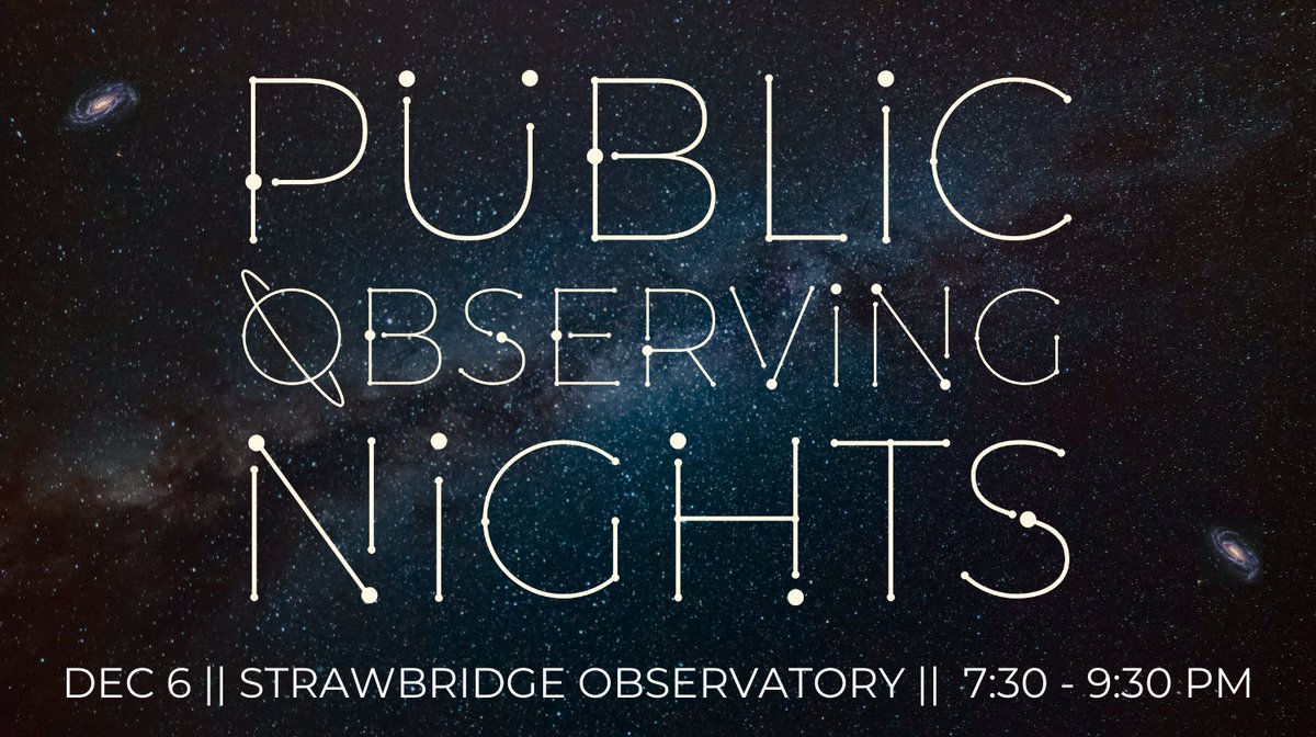Join us next week for liquid nitrogen ice cream, a holiday ornament planet craft, Ask an Astronomer, cloud chamber activities, and more. Both telescopes will be open!