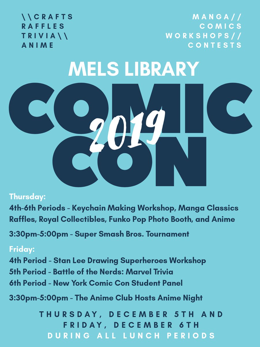 JRLibrarian's tweet photo. Guess what's happening next week at the #MELSlibrary?! Our 6th Annual #MELSComicCon! Thursday, December 5th and Friday, December 6th! We have all sorts of fun activities planned! Mark your calendars and stay tuned for more information! @MetropolitanELS https://t.co/X2n8Hv7905