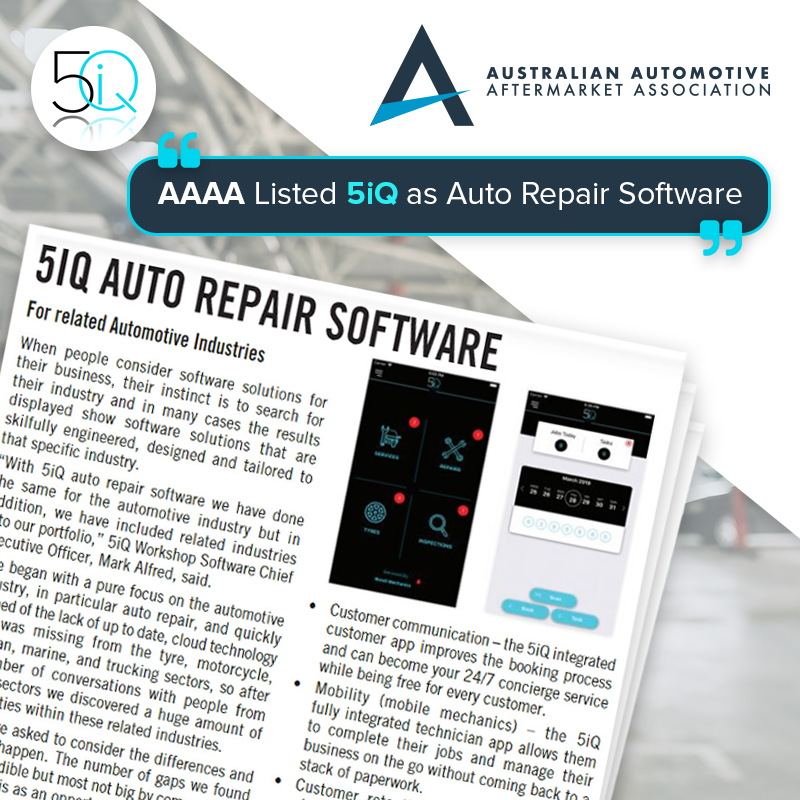 5iQ_Software's tweet photo. AAAA is an Automotive Industry Association that represents the automotive aftermarket that featured 5iQ Auto Repair Software in the November issue.

#AAAA #AustralianAutomotiveAssociation #AutoRepairSoftware #GarageSoftware #WorkshopSoftware #MechanicalWorkshop https://t.co/z8boJfFFAT