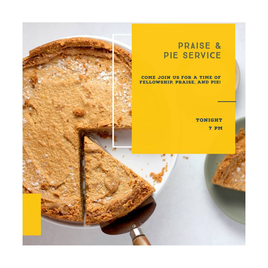 GraceCoatesvill's tweet photo. Join us this evening at 7pm for our praise and pie service! https://t.co/BFGEXfRSoN