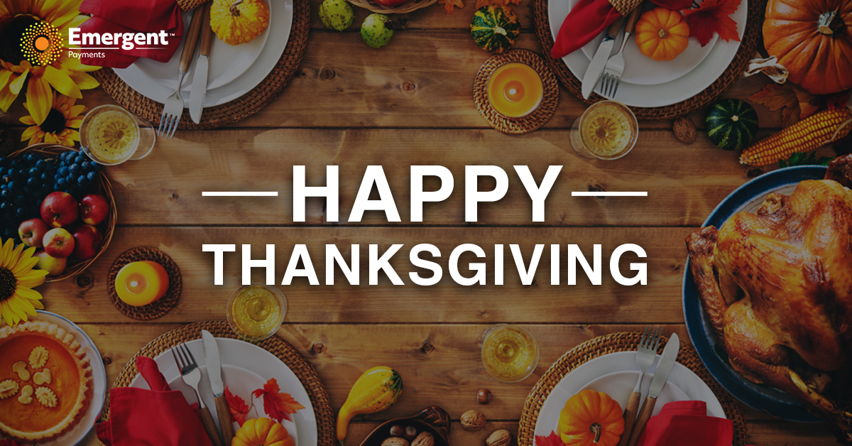 EmergentPayment's tweet photo. Happy #Thanksgiving from the Emergent Payments team! Wishing you a safe and happy holiday. https://t.co/NRN4iVTvyf