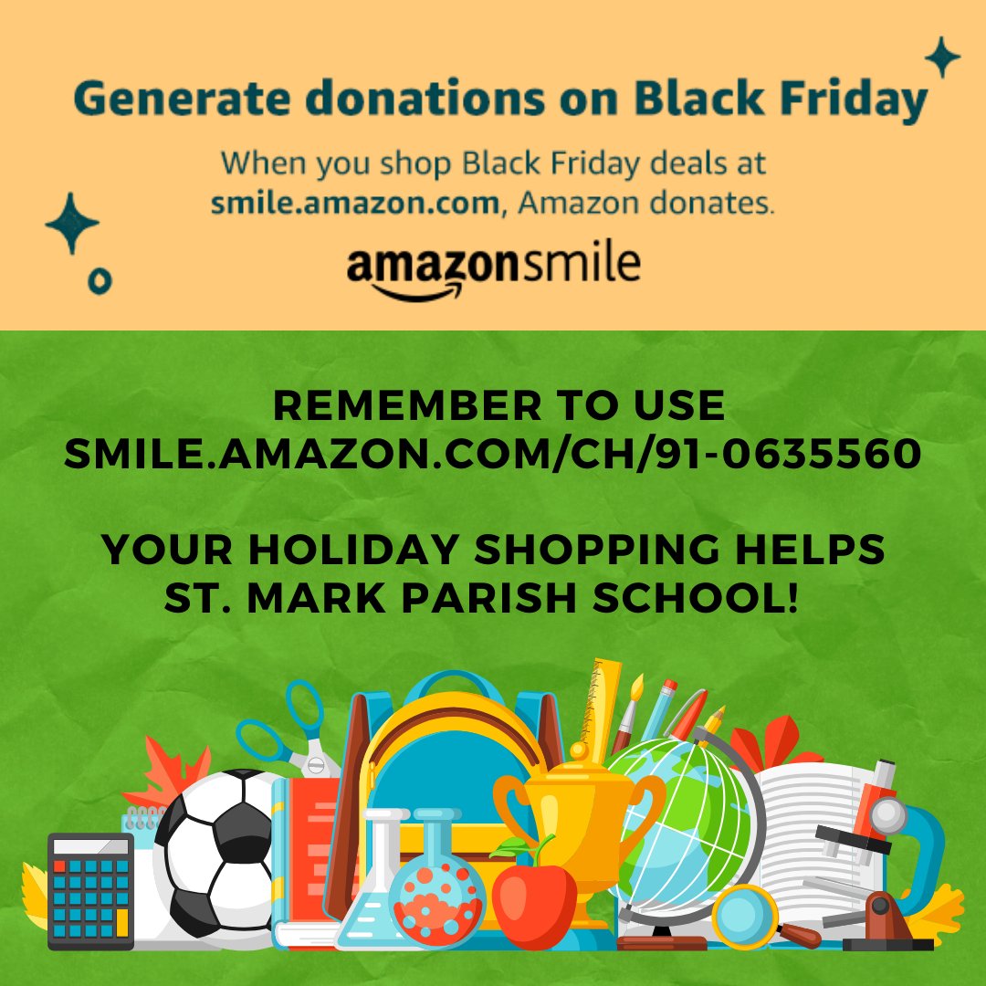 stmarkschoolwa's tweet photo. Did you know?  Your holiday shopping can pay off in multiple ways.  When you shop Black Friday deals at https://t.co/XJeSFSHeq3, AmazonSmile donates to St. Mark Parish School!  #becourageous19 https://t.co/lMzCWjq1Lq
