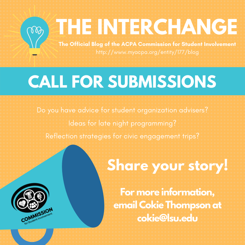 CSI_ACPA's tweet photo. Share your story with the Interchange, the official blog for the Commission for Student Involvement! For more information, email Cokie Thompson at cokie@lsu.edu. #ACPA20 #SAPro #SArGrad #linkinbio #ACPA20 #acpaCSI https://t.co/tS49OizBdr