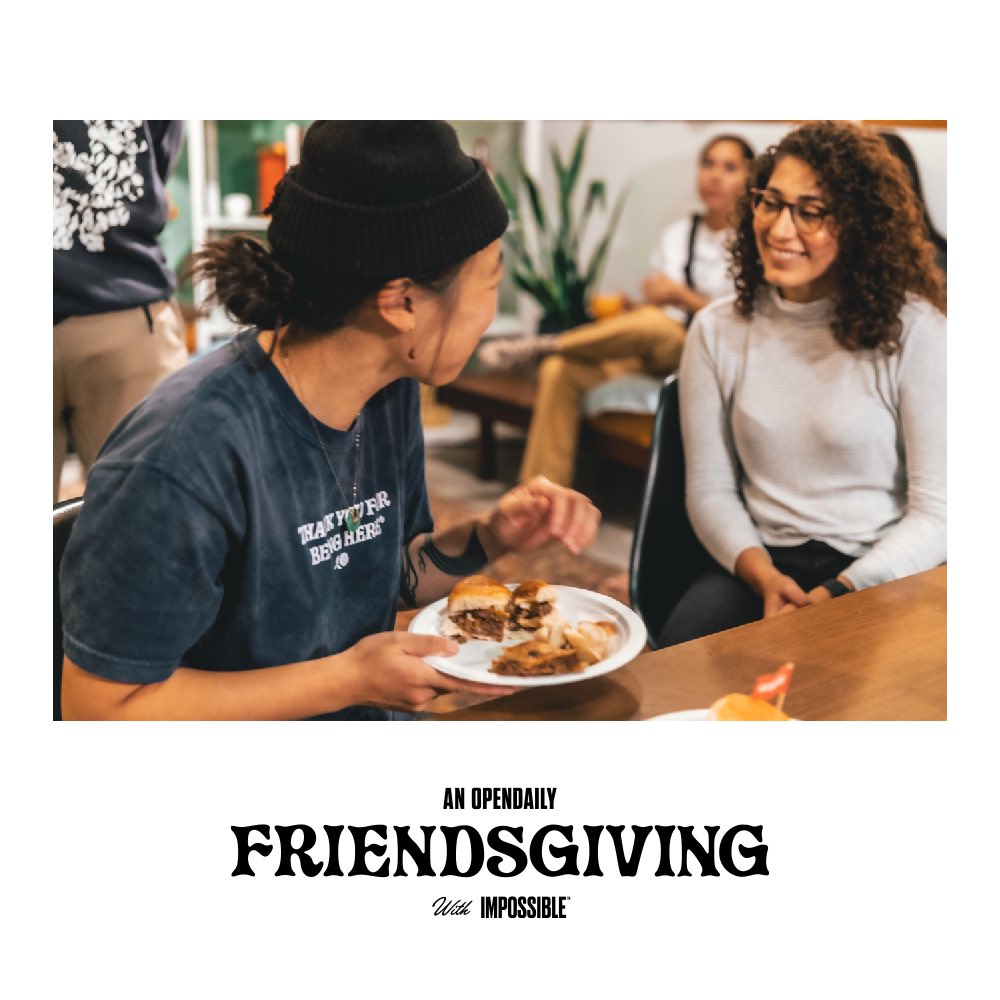 opendaily_'s tweet photo. Opened up our studio to a few of the people who have been showing us love since day 1. Thanks to @ImpossibleFoods for supplying us with the goods to cook up a proper spread for our Friendsgiving 🌻 #cookimpossible #impossiblefoods #impossibleburger #impossiblesquad https://t.co/oBSCYQV9ev