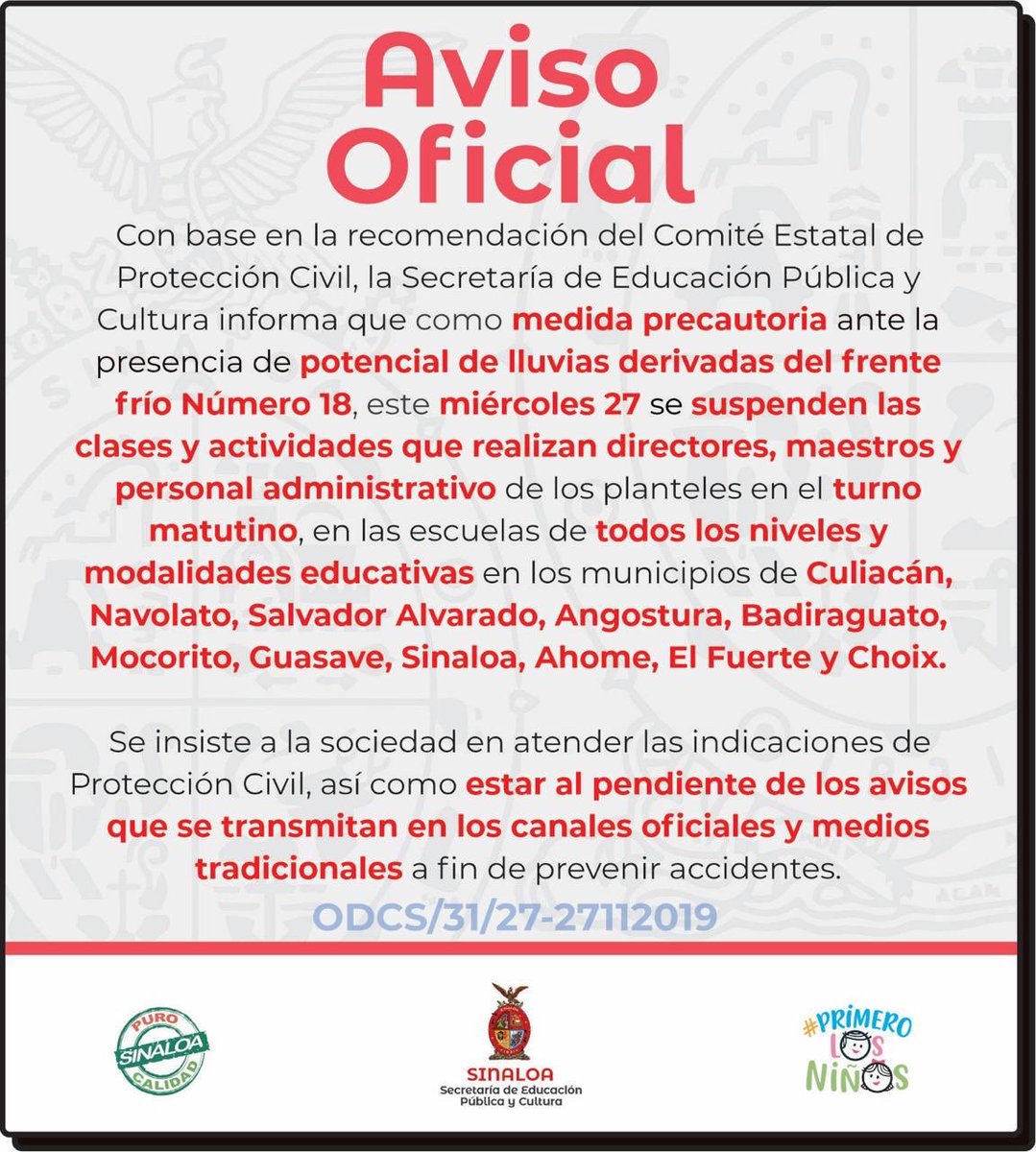 Mañana no hay clases. Soy Quirino Ordaz. Resguárdense bien y cuídense. #PuroSinaloa.