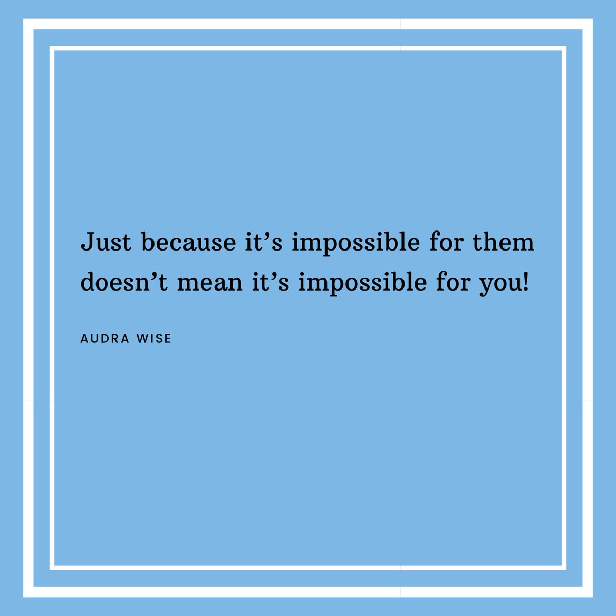 iampossibleorg's tweet photo. Don’t let anyone ever tell you that your dreams are impossible. Just because it’s impossible for them doesn’t mean it’s impossible for you! #AnythingIsPossible https://t.co/cPeRcFtGOd