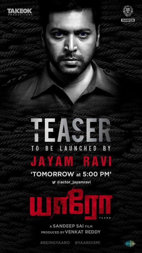 kollywoodtimes's tweet photo. The teaser of #Yaaro will be released by @actor_jayamravi tomorrow at 5 PM

#YaaroTeaser #Yaaroism #BeingYaaro @venkatyaaro @sandeepsaiY @josefranklin_jf @anilkrish88 @kb_prabu @takeokpro @DoneChannel1 @SureshChandraa @oodagaa https://t.co/23cSgeZz23