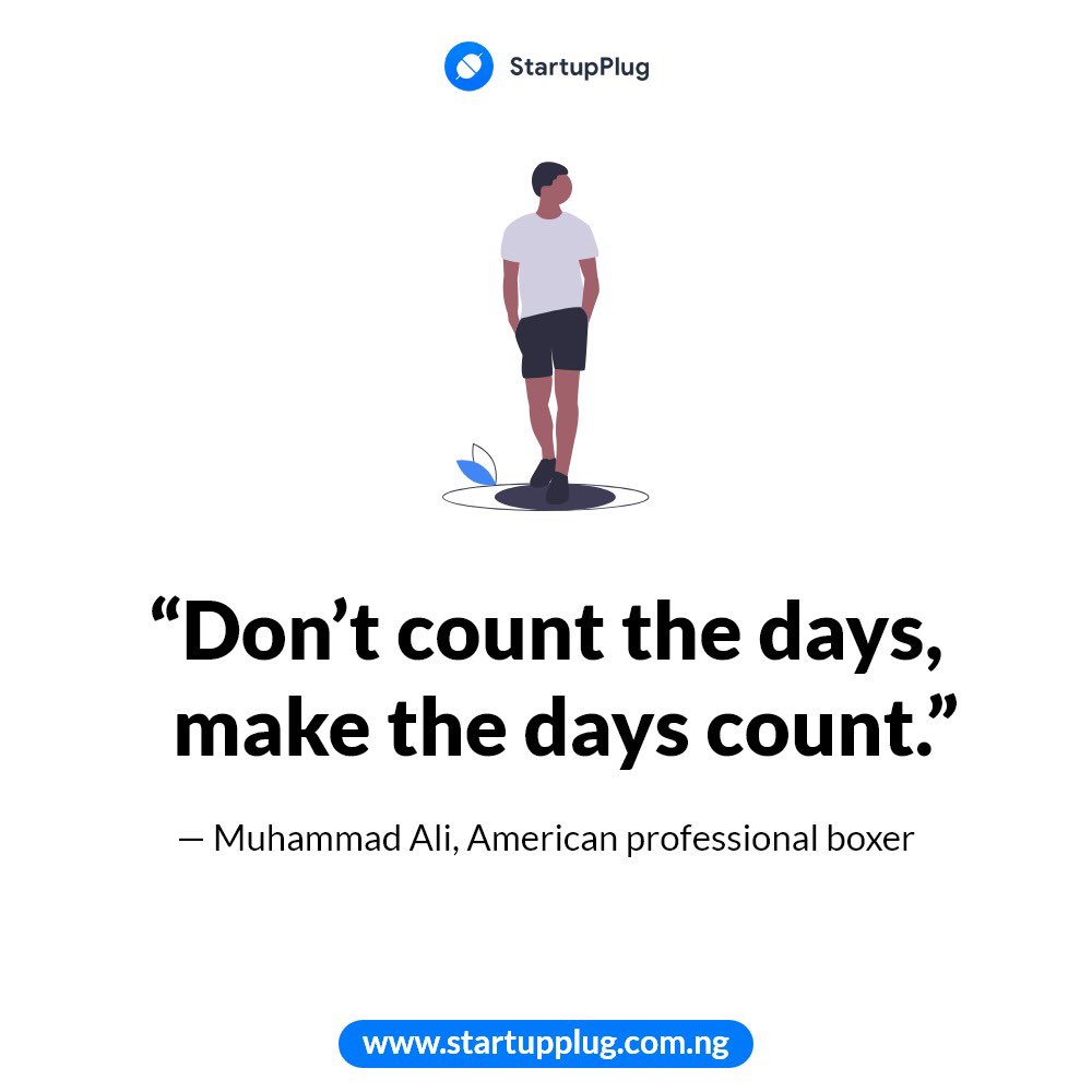 thestartupplug's tweet photo. Don’t count the days, make the days count. #startup #startups #startupplug #entrepreneur #creatives #business #quotes #startupbusiness #WednesdayMotivation https://t.co/42ZbfwLwrJ