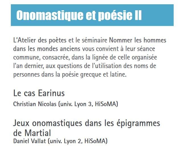 hisoma_umr's tweet photo. [Séminaire] #Onomastique et poésie
➡️Le cas #Earinus par Christian Nicolas @UJML
➡️Jeux onomastiques dans les #épigrammes de Martial, par Daniel Vallat @univ_lyon2

📅Vendredi 29/11, 10h-13h, MILC, Lyon
https://t.co/x4BRuMFW9X https://t.co/aegBqpKaQn