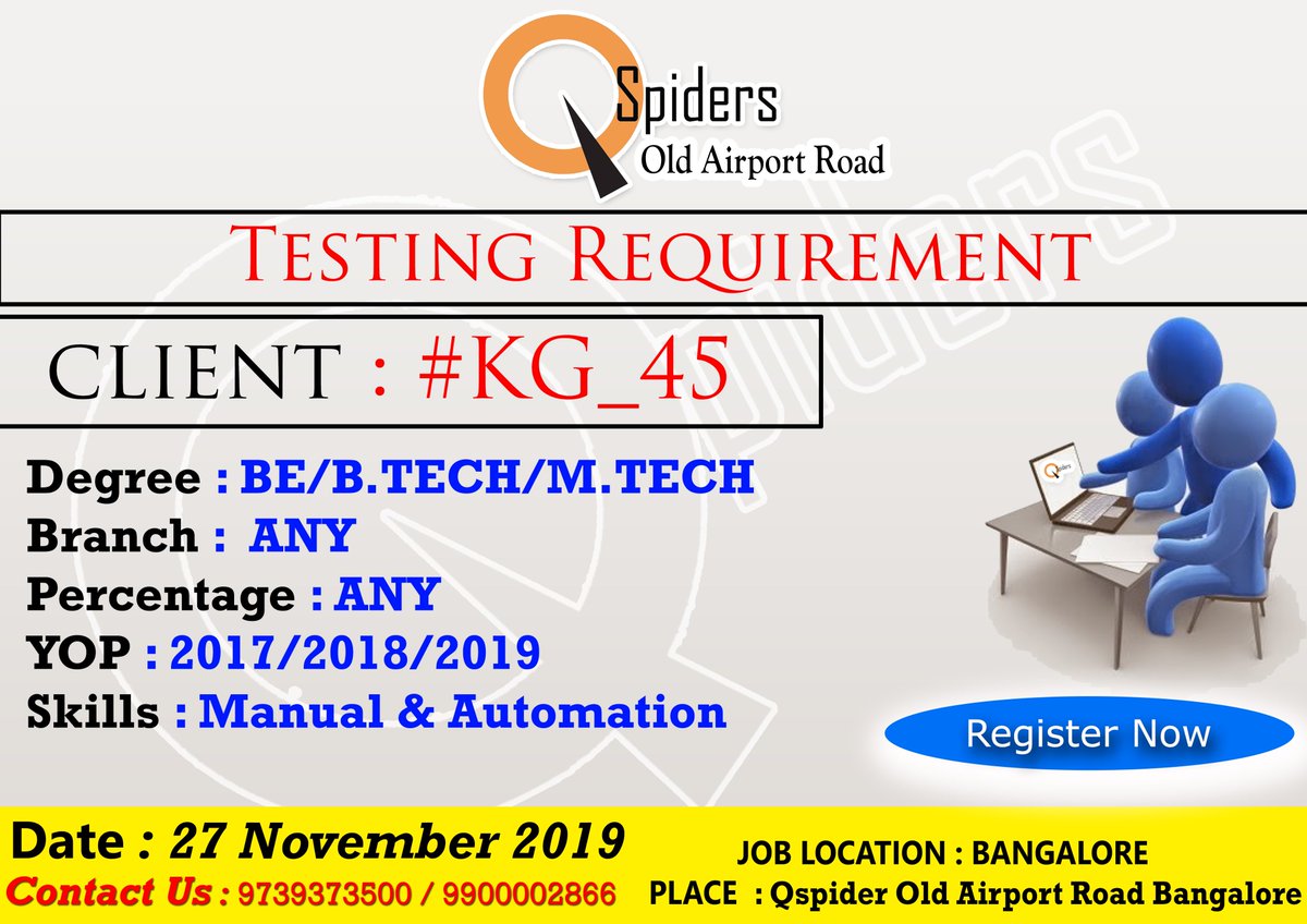 OarQspiders's tweet photo. #Qspiders_Software Testing Training &amp; Placement Center
( Old Airport Road )
Testing Requirement for the day ( 27-11-2019 )
For Registration Contact HR 9739373500 https://t.co/fY3d8JLlFE