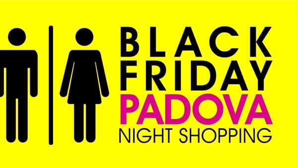 A #Padova venerdì 29 novembre sarà protagonista lo #shopping! Sei pronto per il #blackfriday?
Info su: blackfridaypadova.it