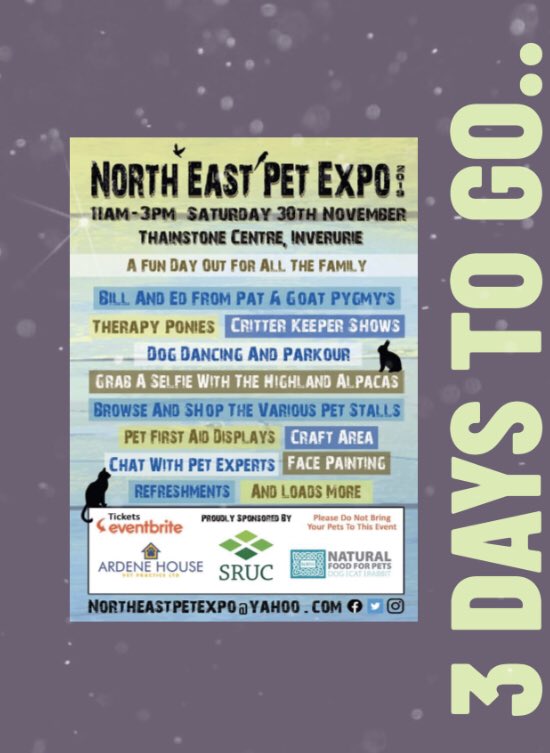 NEPetExpo's tweet photo. 3 DAYS..........
@originalfm @inverurienews5 @ThainstoneEvent @EveningExpress @heraldscotland @pressjournal https://t.co/ax1iriiI2l