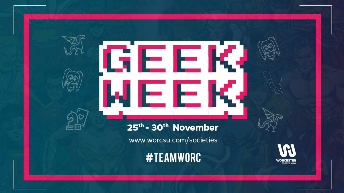 Hey Guys! Tonight at 7:30pm in the Hangar is our Geek Week Social with the other societies. Hope to see you there! #teamworc #GeekWeek @WorcesterSU <a href="/worcsuvpsa/">Mike Harris Worcester SU VPSA</a>