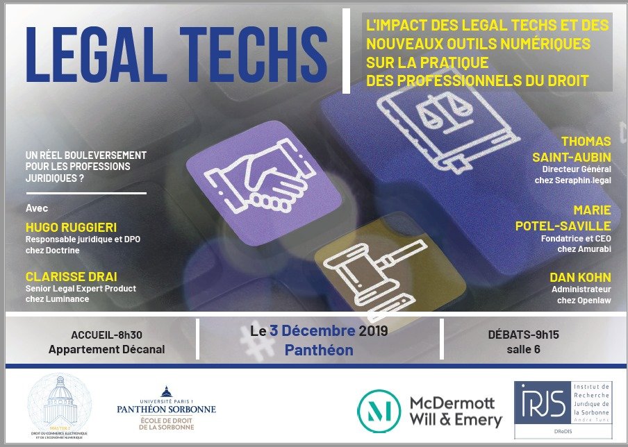 Le M2 DC2EN est fier de vous convier à la 1ère conférence organisée par les étudiants de la nouvelle promotion. 
Les débats porteront sur l'influence des legal techs sur les différentes pratiques et professions juridiques. 
Nous vous attendons nombreux le 3/12 au centre Panthéon.