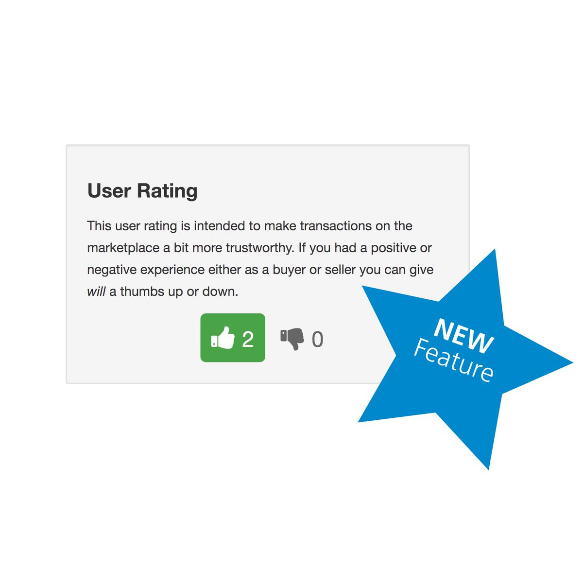 The new simple User Rating system should improve the trustworthiness of sellers and buyers on the ModularGrid Marketplace.
If that will fail at least we have two shiny new thumbs buttons to shuffle arbitrary numbers.