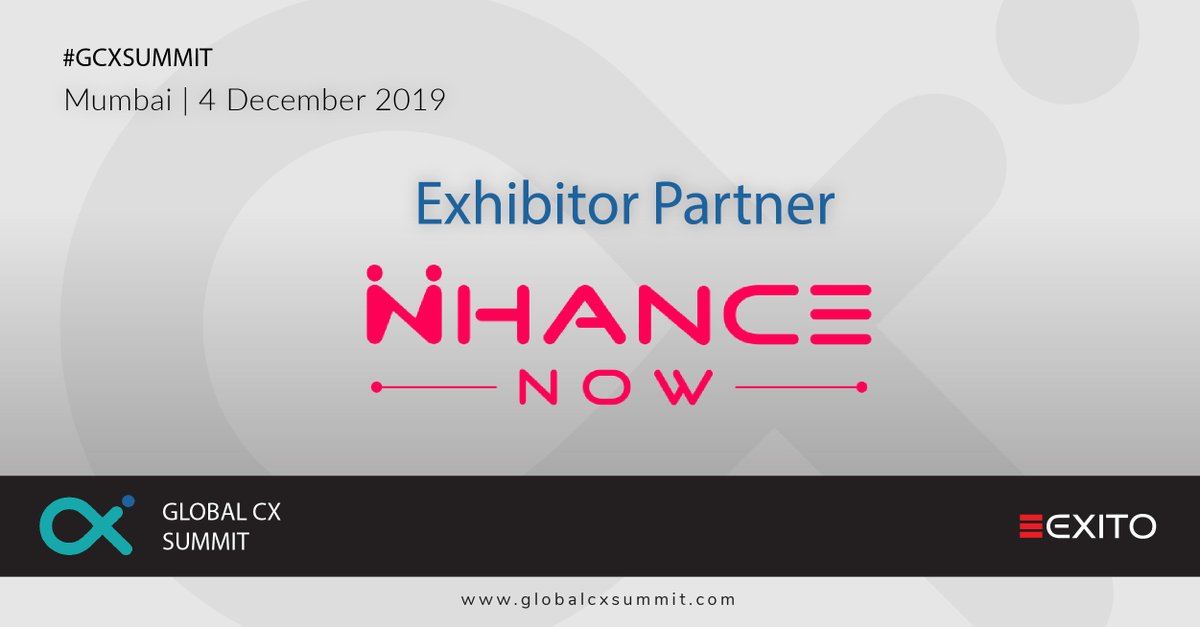 Exito is proud to associate with <a href="/NHANCENOW/">NHANCE NOW</a> as Exhibitor Partner for the #GlobalCXSummit taking place at #Mumbai on 4th Dec 2019.

Meet them at globalcxsummit.com

Event by: <a href="/ExitoEvents/">Exito Events</a> 

#exito #exitoevents #gcxsummit #nhancenow #brandmanagement #partner #announcement