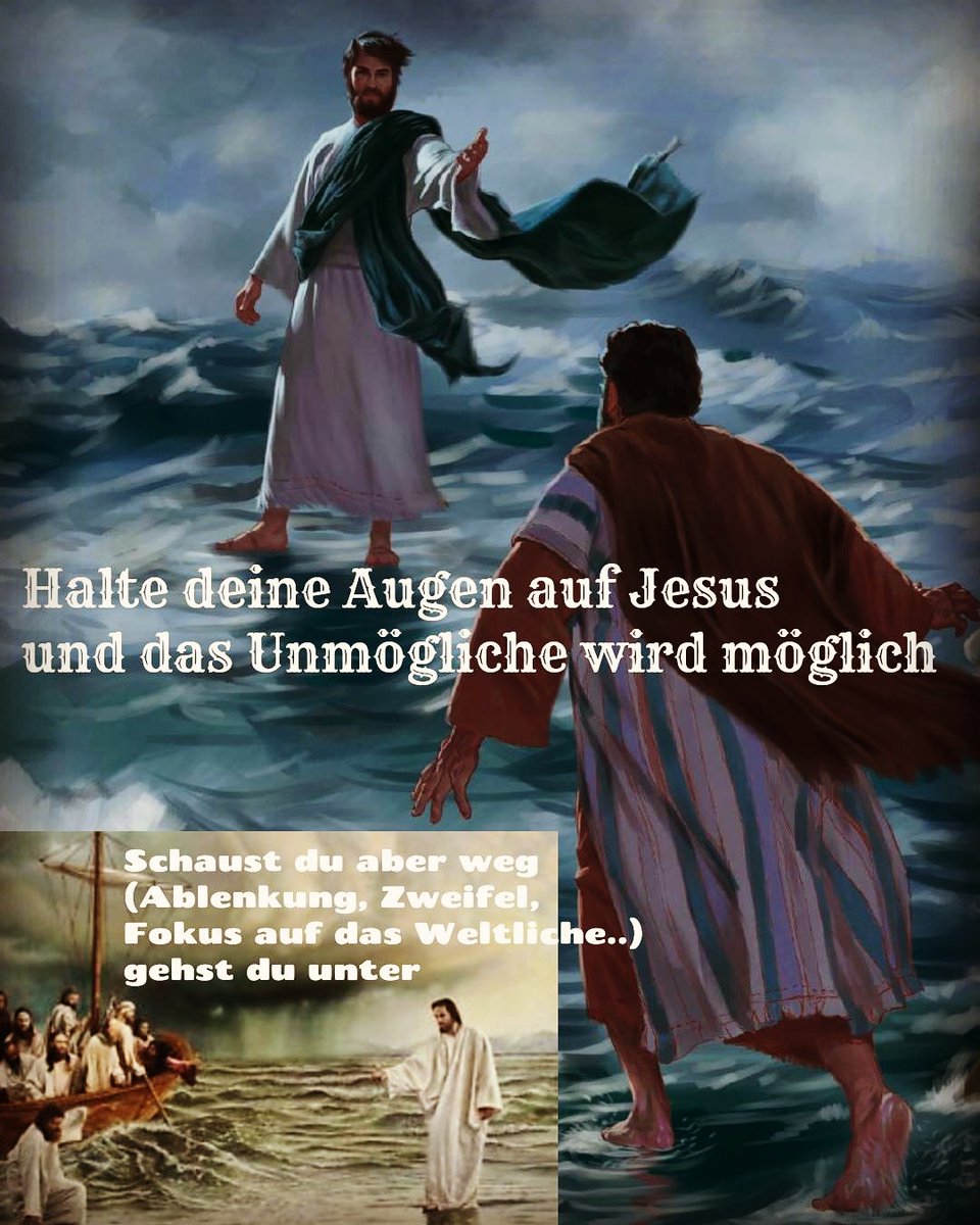 DenWeg's tweet photo. Halte deine Augen auf Jesus und das Unmögliche wird möglich
Schaust du aber weg (Ablenkung, Zweifel, Fokus auf das Weltliche..) gehst du unter ..
#Jesus #Gott #JesusChrist #JesusChristus #spirituaLMovement #Liebe #JesusIsLord #JesusIsKing #salvation #BlackFriday #Ablenkung https://t.co/zCGYKjYlf2