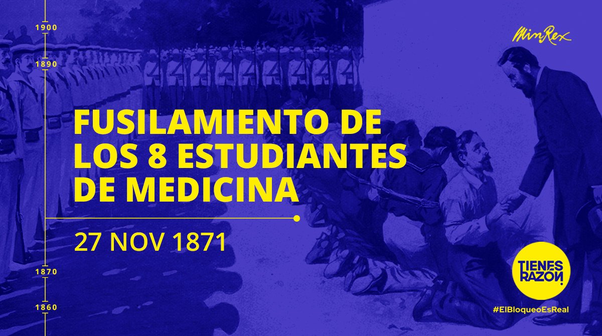 CubaMINREX's tweet photo. El #27DeNoviembre de 1871 fueron fusilados los ocho estudiantes de Medicina, acusados de profanar la tumba de Don Gonzalo de Castañón. Recordado como uno de los hechos más viles de la etapa colonial en #Cuba, nuestro pueblo los recuerda como su consta en su epitafio: ¡Inocentes! https://t.co/krGjbP9mAu