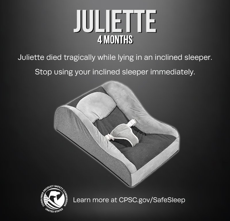 A picture of an inclined sleeper. The text reads: Juliette. 4 months. Juliette died tragically while lying in an inclined sleeper. Stop using your inclined sleeper immediately.