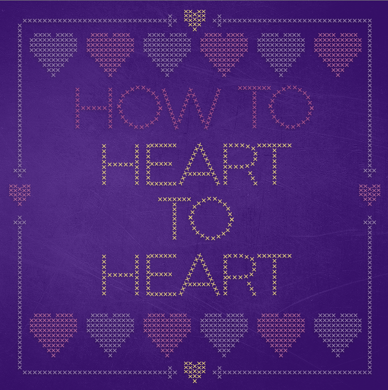 Cross-stitch style: How to Heart To Heart