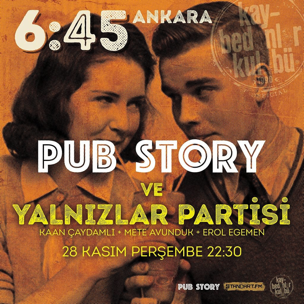 VintageRecords1's tweet photo. Son 1 gün! Mete Avunduk, Kaan Çaydamlı ve Erol Egemen'in katılacağı Pub Story ve Yalnızlar Partisi'ne biletler Biletix, 645 KK Ankara sahnesinde ve https://t.co/yIIDcO6QxE adresinde. @kopotak @bahamakuskusu @VintageRecords1 @645KK_Ankara @heypubstory https://t.co/aPfxJRjDBl