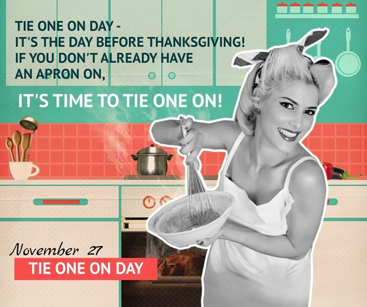 Happy #TieOneOnDay to honor the those who tie on an apron each year to cook our wonderful #Thanksgiving dinner. ift.tt/2fJJ6Dm