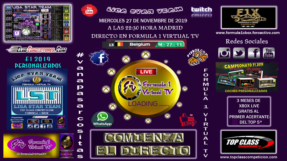 Miércoles 27de noviembre a las 22:30,  carrera del campeonato liga star team <a href="/Xbox/">Xbox</a>, en el circuito de @gpbelgica con los  monoplazas personalizados, y con  el gran comentarista <a href="/formula1virtual/">Formula 1 Virtual</a>  <a href="/cocoloco300/">cocoloco29</a> 
iiiNO OS LO PERDAIS!!!#VANAPASARCOSITAS
