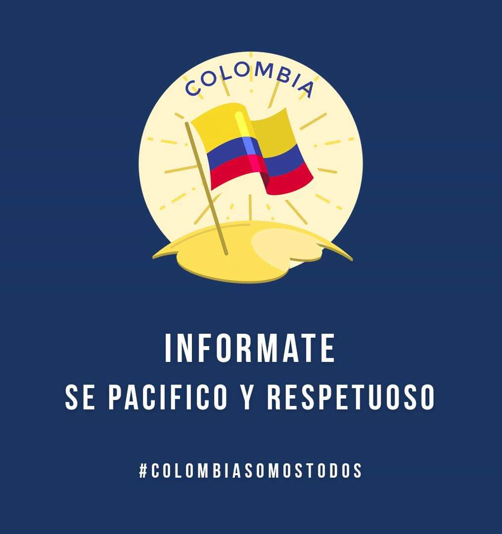 Debido a los acontecimientos que se presentan en nuestro país, les pedimos que se informen y actúen con paz y con respeto, sin importar la posición en la que se encuentren.

#ColombiaSomosTodos 🇨🇴