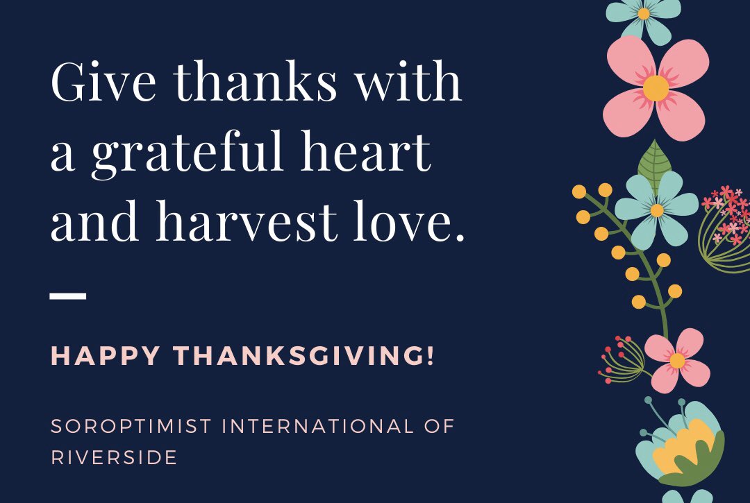 Wishing you &amp; yours a happy Thanksgiving! 
#siriverside #Happythanksgiving2019 #gratefulheart #soroptimist