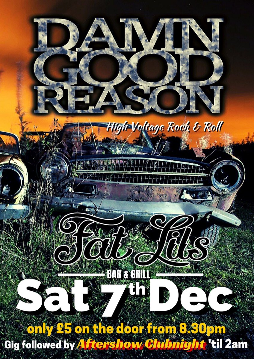 DamnGoodReason's tweet image. Final DGR gig of the year! And where better to end 2019 than at Fat Lil's!! Come on down and fill yer boots with some high voltage r'n'r before the carols drive you crazy! See ya there... DGR 🤘🎶🍻 x