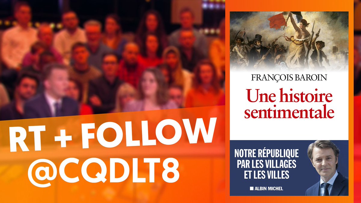 CQDLT8's tweet photo. #JeuConcours 👉 RT + Follow @CQDLT8 pour tenter de gagner le livre de notre invité François Baroin "Une histoire sentimentale"  #CQDLT
🍀 Tirage au sort à la fin de l’émission 🍀 https://t.co/VkqSYAA9Za
