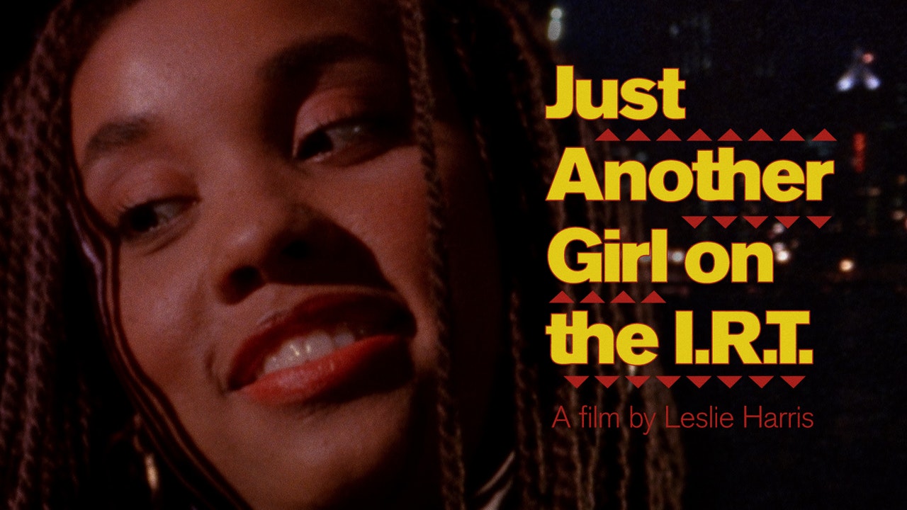 Criterion Channel on X Every Wednesday we celebrate a woman in film with a spotlight on her work. Today we re showcasing Leslie Harris s indie touchstone JUST ANOTHER GIRL ON THE I.R.T