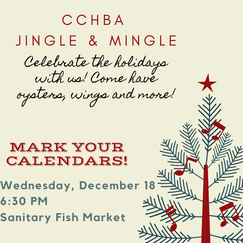 CCHBA's tweet photo. Come enjoy oysters, wings and more at our annual Jingle &amp; Mingle at The Sanitary on Wednesday, December 18 at 6:30 pm! https://t.co/rnXtr7U9OC