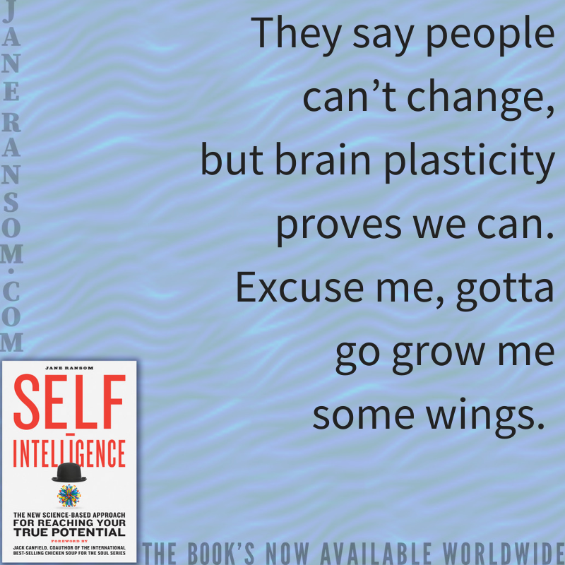 TheJaneRansom's tweet photo. They say people can’t change, but #brain plasticity proves we can. Excuse me, gotta go grow me some wings. 👼
#selfintelligence #happy #motivation #inspiration #selfpotential #hypnosis #success #inspire #quote #author https://t.co/nmjnOWWtJe