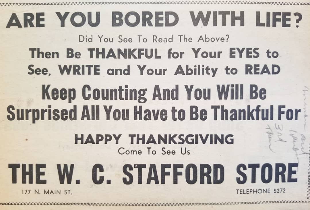 Ad from The W.C. Stafford Store, reminding readers of all the things to be thankful for this season. This ad appeared in the November 26, 1957 edition of The People's News.