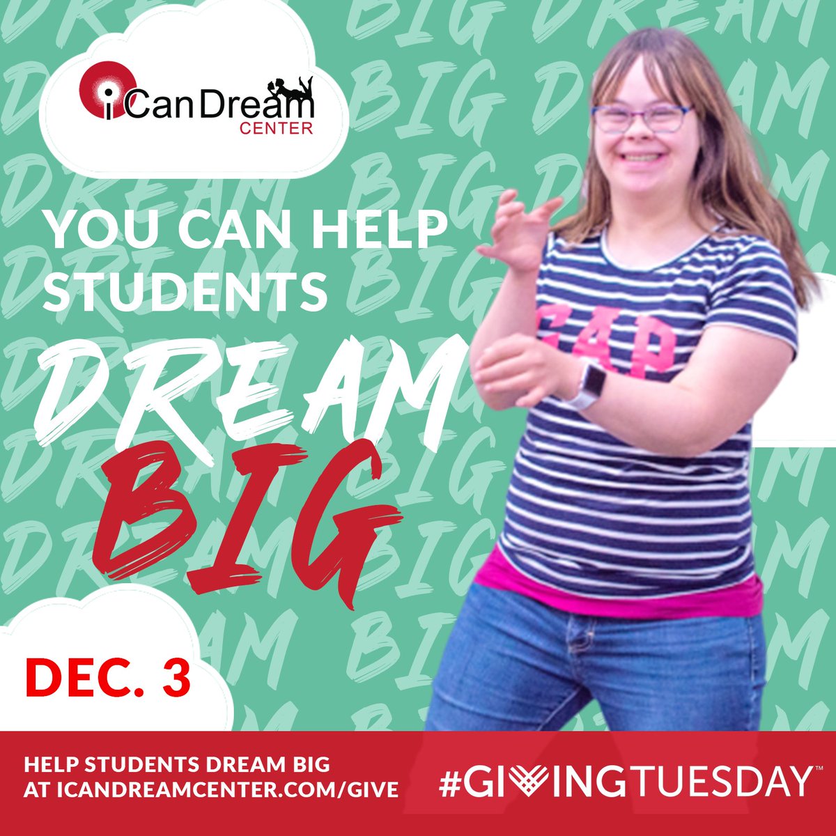 Get ready to help students #DreamBig this #GivingTuesday on Dec. 3! Visit icandreamcenter.com/give. #iCanDreamCenter