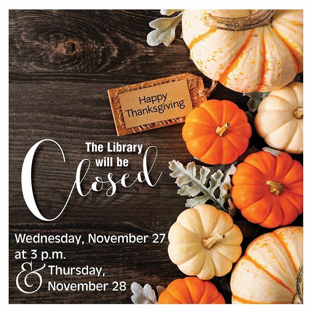 pmlib's tweet photo. HAPPY THANKSGIVING TO YOU ALL!
The library will be closing at 3 pm today and closed for Thanksgiving Day. We'll be back on Friday. Enjoy the day!!
#pmlib #pmlibReads  #thankful #thankfulforourcomunity #lifeinpatchogue #eatlotsofturkey #pmlibgivesthanks #… https://t.co/UOzIk6qNAt https://t.co/6nm6TCKKB4
