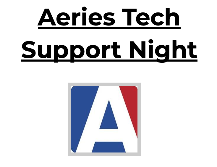 The Tech Team is hosting tech support for Aeries tonight until 8pm. If you need help with the parent portal or Aeries Communication, come by the district office.