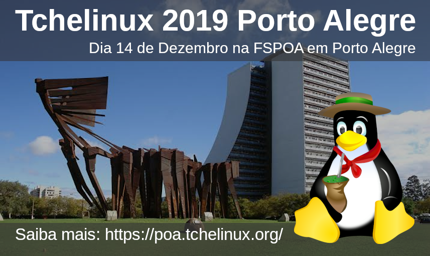 tchelinux's tweet photo. Faltam apenas 10 dias para o Tchelinux 2019 Porto Alegre, o último evento de Software Livre da Década! Faça já sua inscrição e não fique de fora! https://t.co/7PBEL0qrsp #tchelinux #softwarelivre #eventogratuito https://t.co/3xo4Lt0s9k