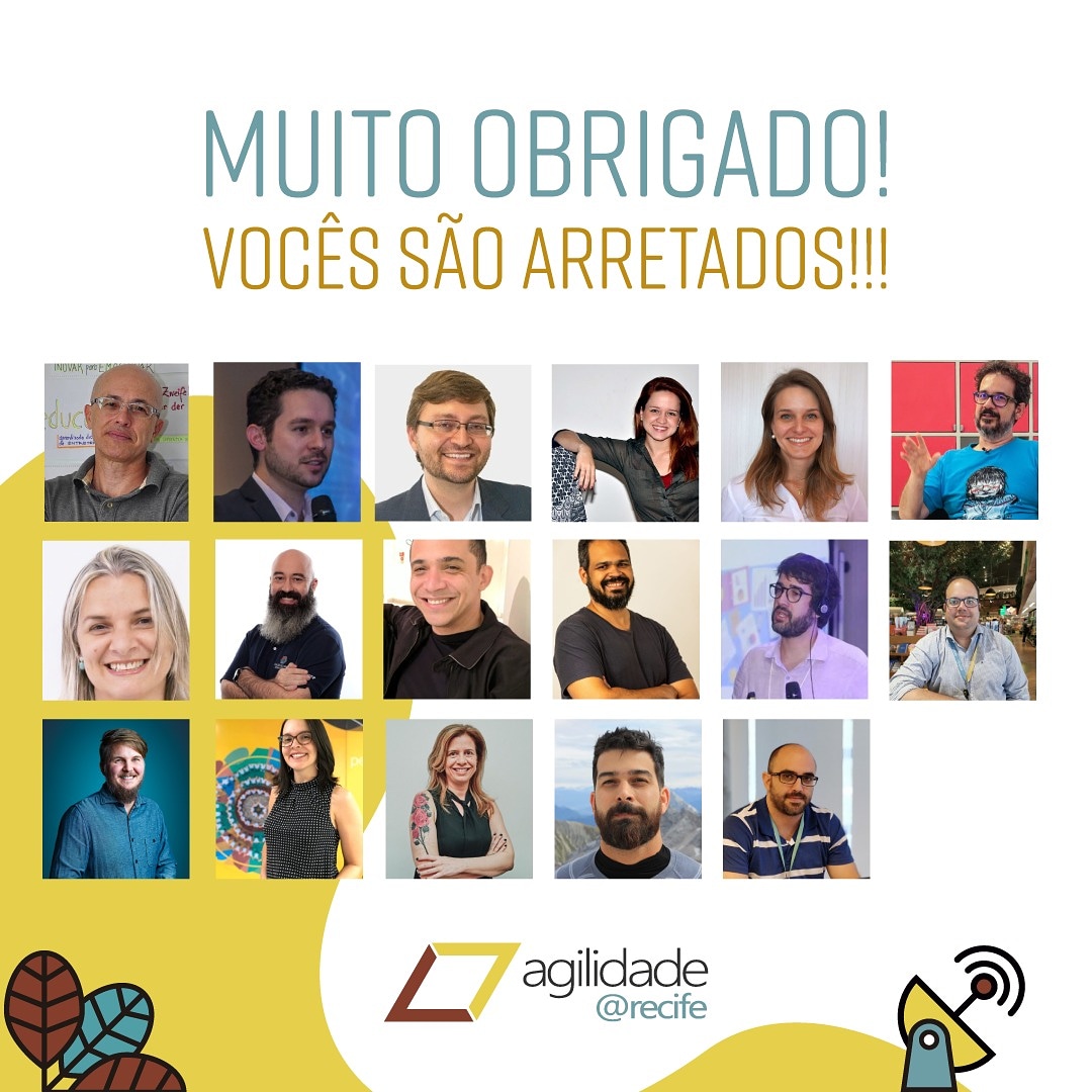 Olá pessoal!
.
Nós adoramos o Agilidade@Recife 2019 e esperamos que vocês também. Queremos então agradecer a esse time arretado de palestrantes, que nos proporcionaram um conteúdo atual e de muita qualidade. Obrigado a todos!!!
.
#agilidaderecife #sejaagilvisse