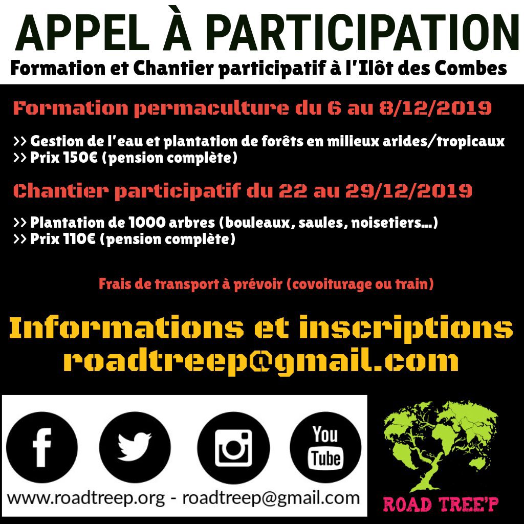 Appel à participation pour 2 week-ends de formation et de plantation d’arbres à L’Iôt des Combes
#RoadTreeP #Permaculture #Plantationdarbres