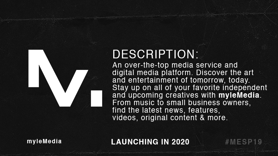 MyleHQ's tweet photo. #myleMedia Description:
Launching in 2020. #MESP19 https://t.co/fxWjejUFre